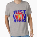 Just Win Vegas T-Shirt - Aesthetic Graphic for Adults - T-Shirt, Sweatshirt, Hoodie
