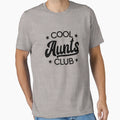 Aunts Club Best Aunt Ever Favorite T-Shirt - Streetwear Style Men Women - T-Shirt, Sweatshirt, Hoodie
