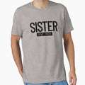 Sister Est 2023 New Sister 2023 T-Shirt - Fun Novelty Design Men Women - T-Shirt, Sweatshirt, Hoodie