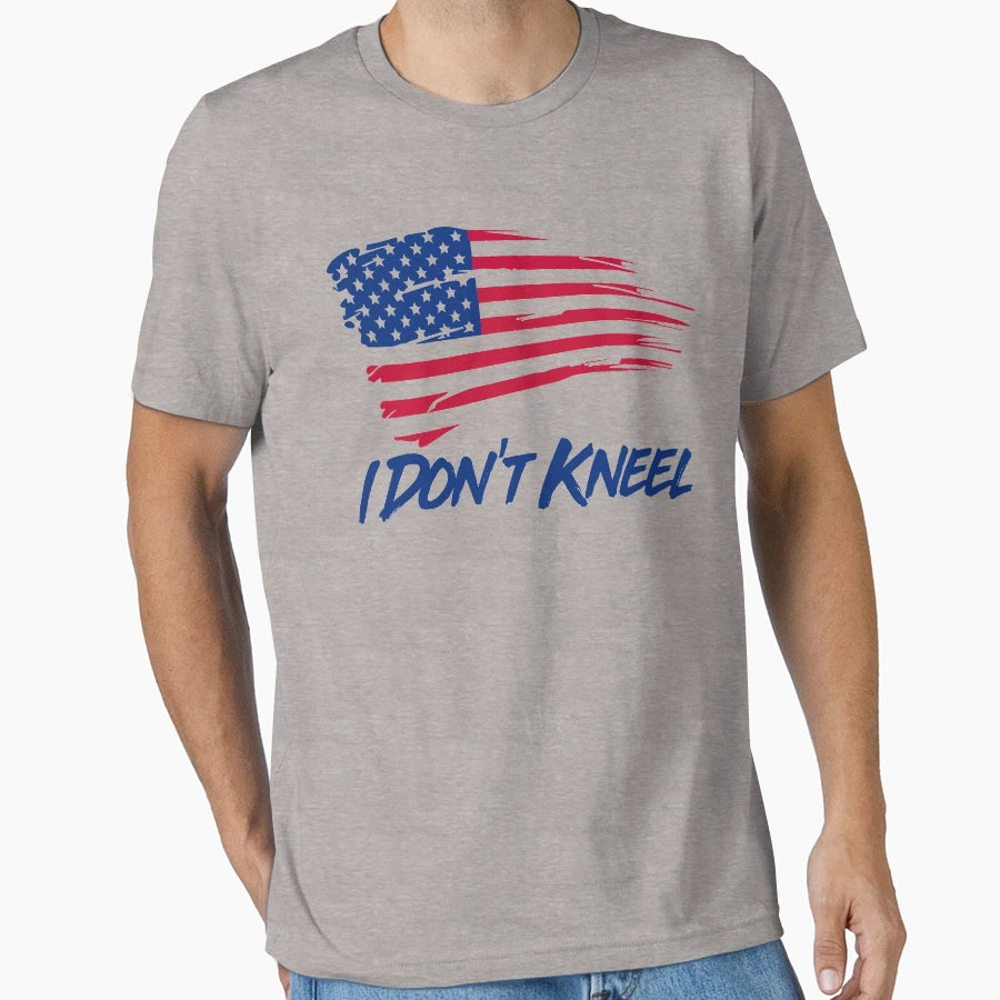 I Dont Kneel Happy Independence T-Shirt - Casual Everyday Wear Men Women - T-Shirt, Sweatshirt, Hoodie