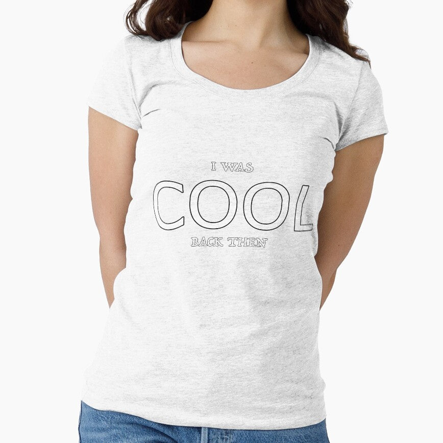 I Was Cool Back Then by hiphopsmokeout - Adult & Kids T-Shirts, Sweatshirts & Hoodies apparel design preview 1