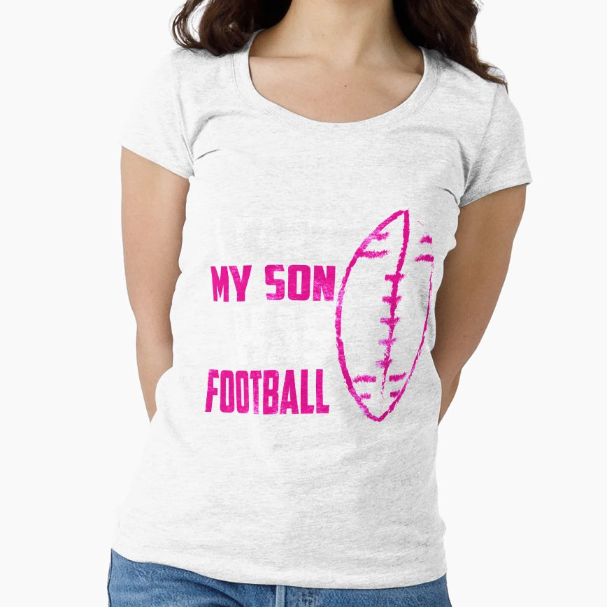 I Cant My Son Has Football Mom T-Shirt - Casual Everyday Wear for Adults - T-Shirt, Sweatshirt, Hoodie