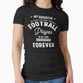 My Daughter My Most Favorite T-Shirt - Streetwear Style for Adults - T-Shirt, Sweatshirt, Hoodie