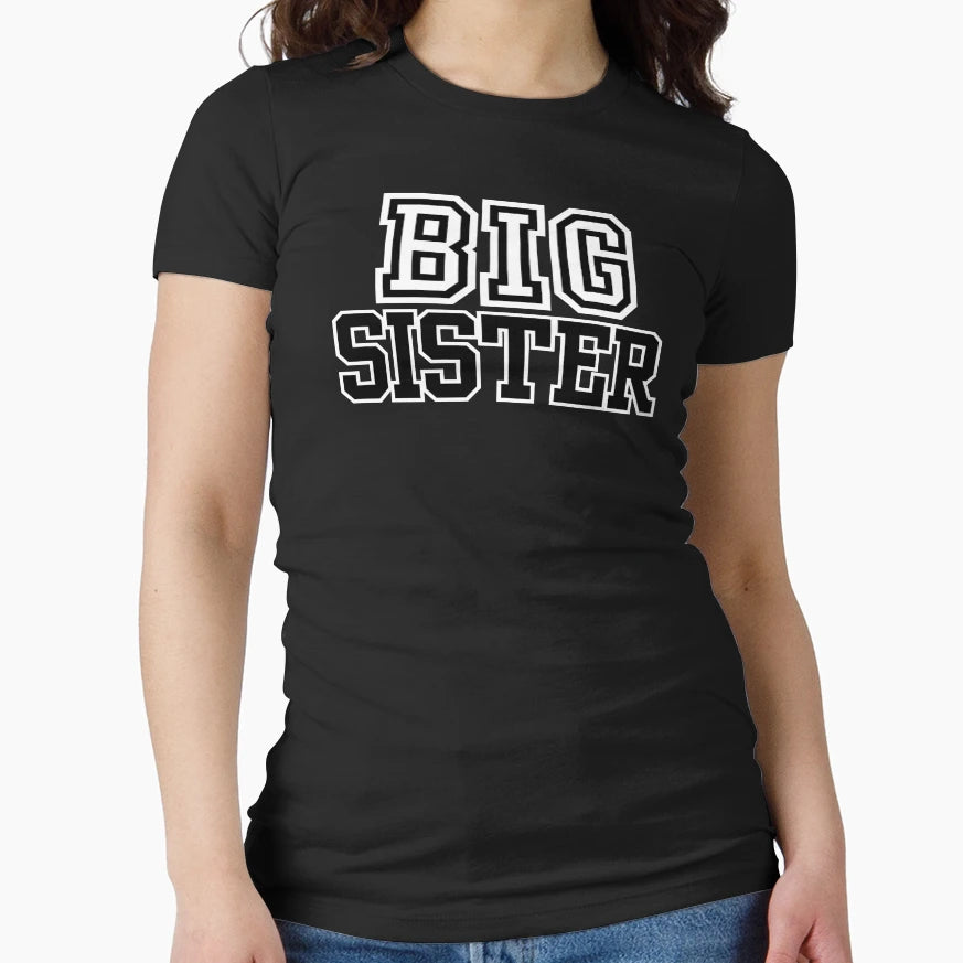 Big Sister T-Shirt - Custom Art Print Men Women - T-Shirt, Sweatshirt, Hoodie