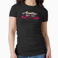 Auntin Aint Easy Funny Aunt T-Shirt - Fun Novelty Design for Adults - T-Shirt, Sweatshirt, Hoodie
