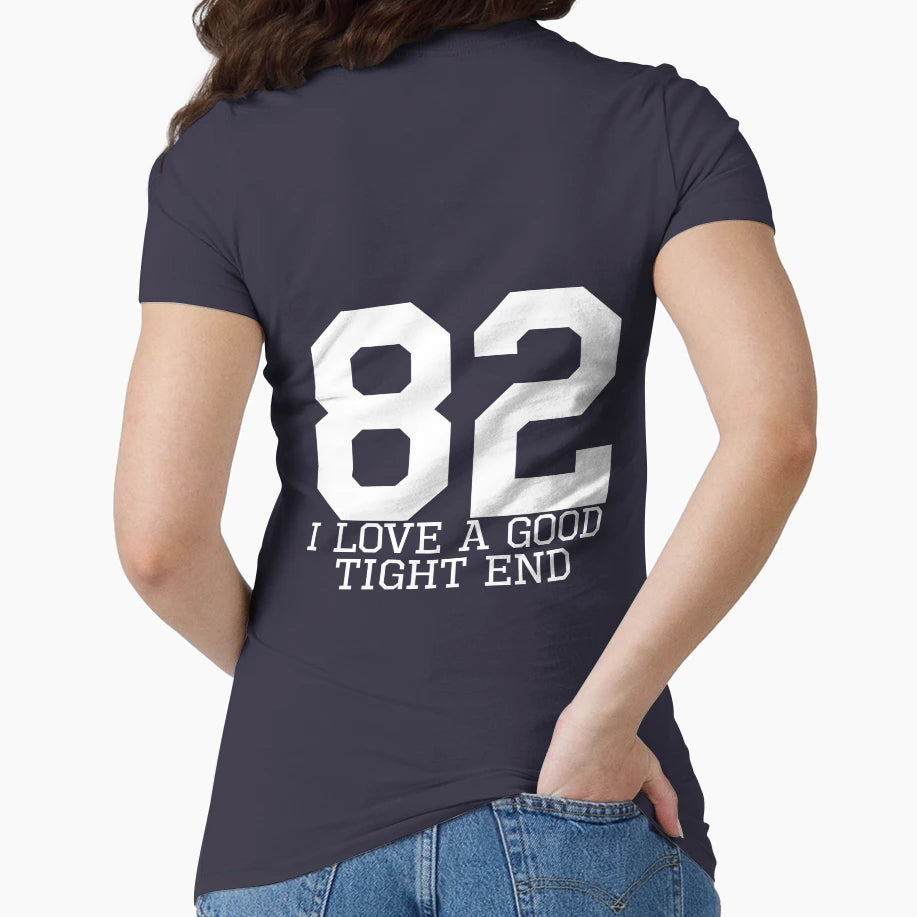 I Love Good Tight End White T-Shirt - Streetwear Style Unisex - T-Shirt, Sweatshirt, Hoodie