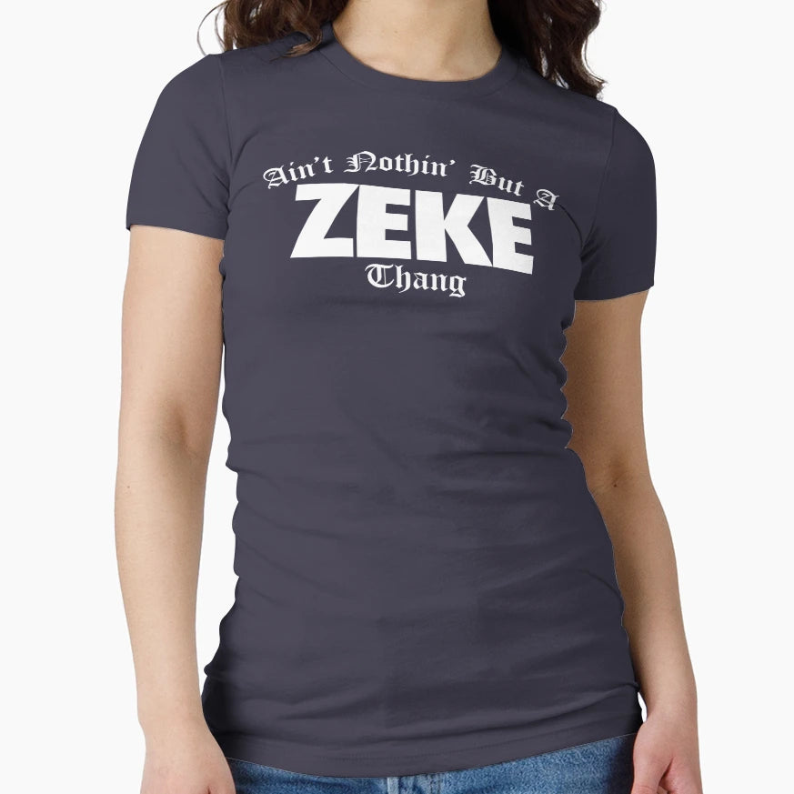 Aint Nothin But Zeke Thang Old School T-Shirt - Custom Art Print Men Women - T-Shirt, Sweatshirt, Hoodie