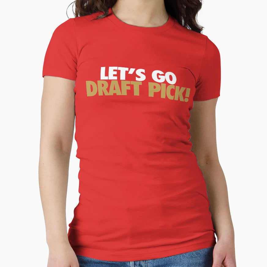 Lets Go Draft Pick Sf White Gold T-Shirt - Fun Novelty Design Unisex - T-Shirt, Sweatshirt, Hoodie