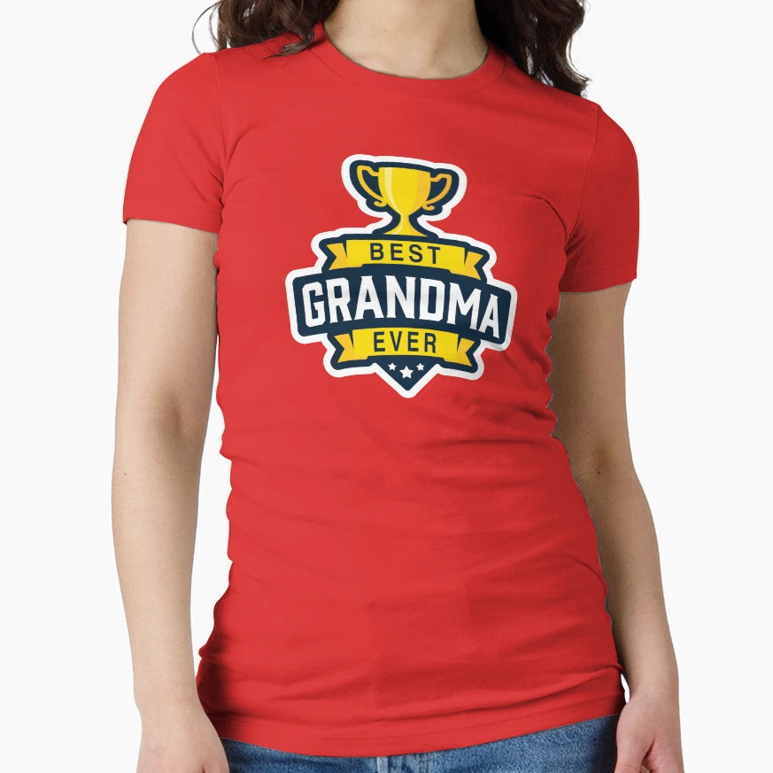 Best Grandma Ever T-Shirt - Casual Everyday Wear for Adults - T-Shirt, Sweatshirt, Hoodie