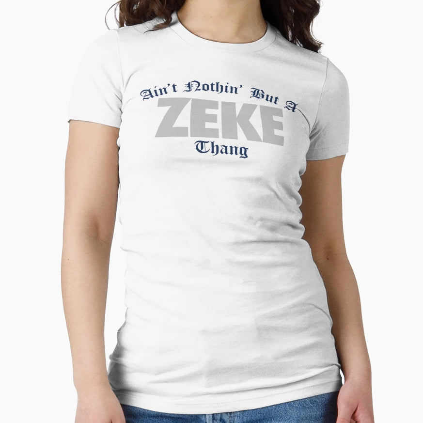Aint Nothin But Zeke Thang Old School T-Shirt - Minimalist Print Unisex - T-Shirt, Sweatshirt, Hoodie