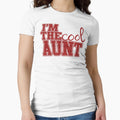 Im Aunt T-Shirt - Streetwear Style Men Women - T-Shirt, Sweatshirt, Hoodie
