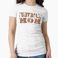 Football Mom T-Shirt - Trendy Graphic Unisex - T-Shirt, Sweatshirt, Hoodie
