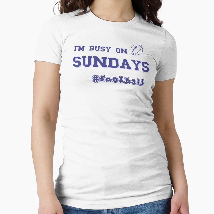 Im Busy Sundays Football T-Shirt - Novelty Apparel for Adults - T-Shirt, Sweatshirt, Hoodie