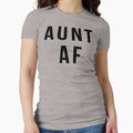 Aunt Af Funny Auntie Favorite Aunt Fun T-Shirt - Minimalist Print Unisex - T-Shirt, Sweatshirt, Hoodie