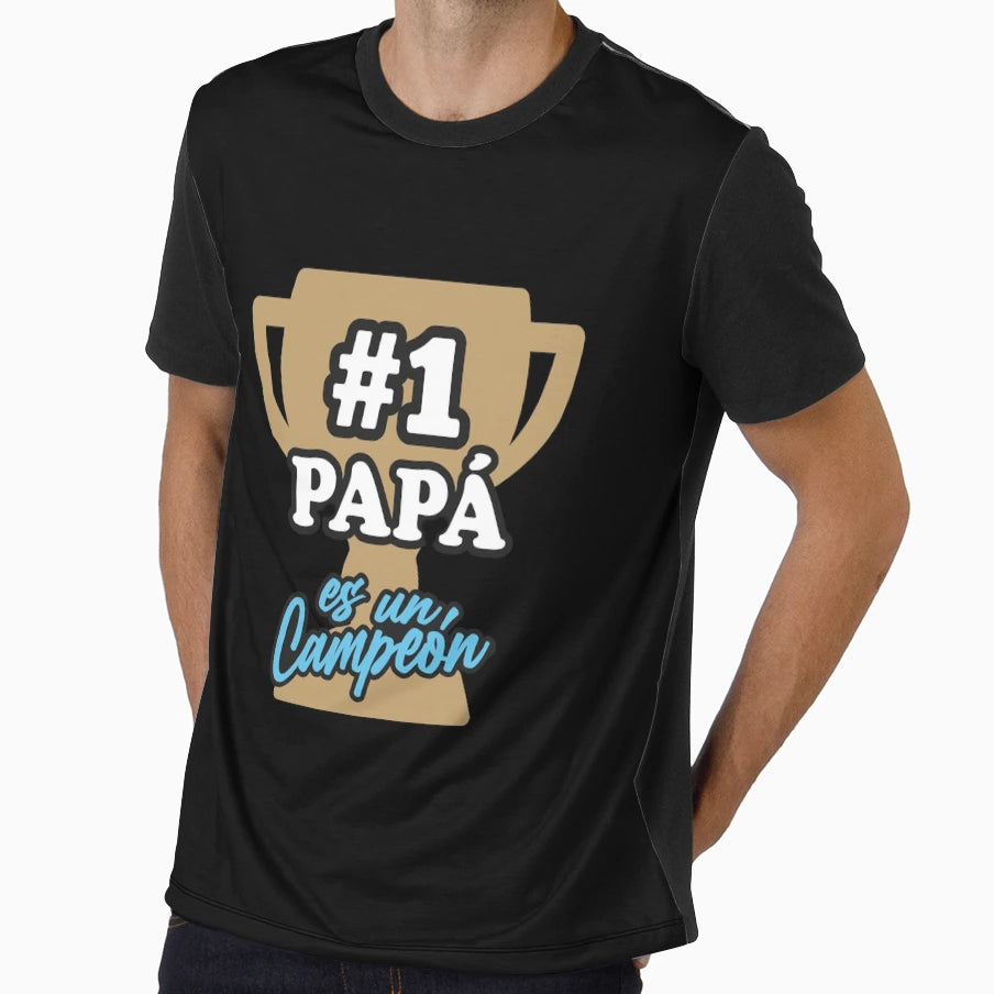 Number 1 Dad Is Champion T-Shirt - Streetwear Style Men Women - T-Shirt, Sweatshirt, Hoodie