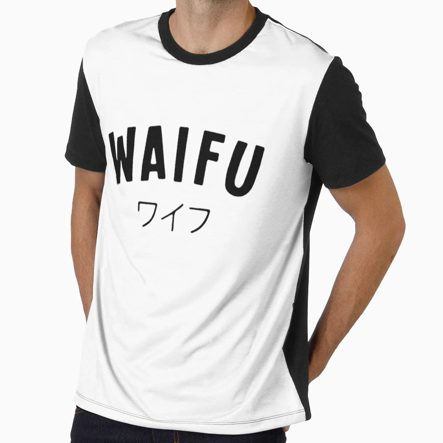 Waifu T-Shirt - Casual Everyday Wear Unisex - T-Shirt, Sweatshirt, Hoodie