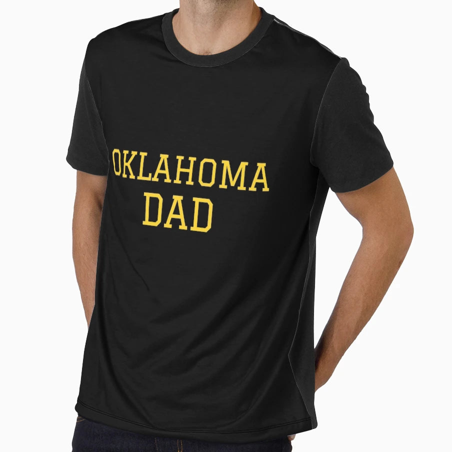 Oklahoma Dad T-Shirt - Fun Novelty Design Unisex - T-Shirt, Sweatshirt, Hoodie
