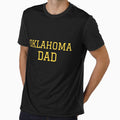 Oklahoma Dad T-Shirt - Fun Novelty Design Unisex - T-Shirt, Sweatshirt, Hoodie