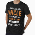 Uncle They Call Me Uncle Bad T-Shirt - Aesthetic Graphic Men Women - T-Shirt, Sweatshirt, Hoodie