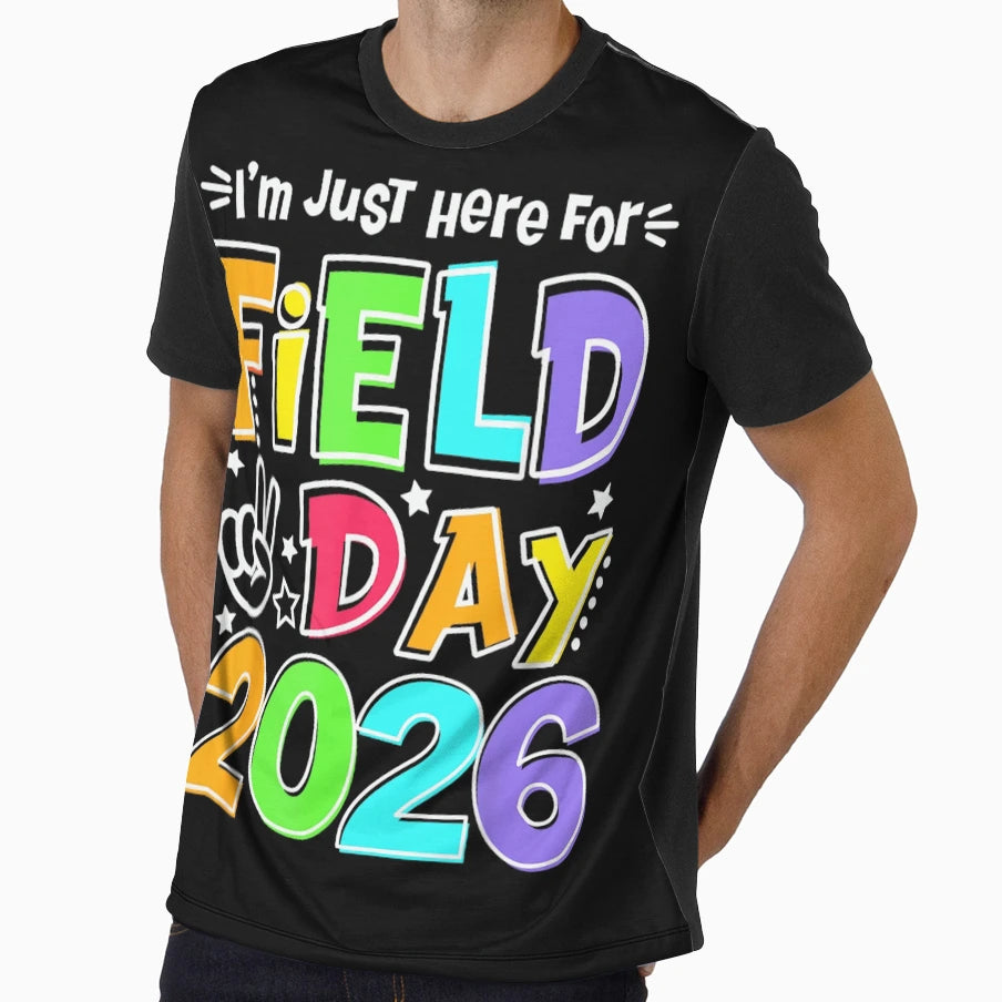 Colorful Field Day 2026 Just Here Fun T-Shirt - Aesthetic Graphic Unisex - T-Shirt, Sweatshirt, Hoodie