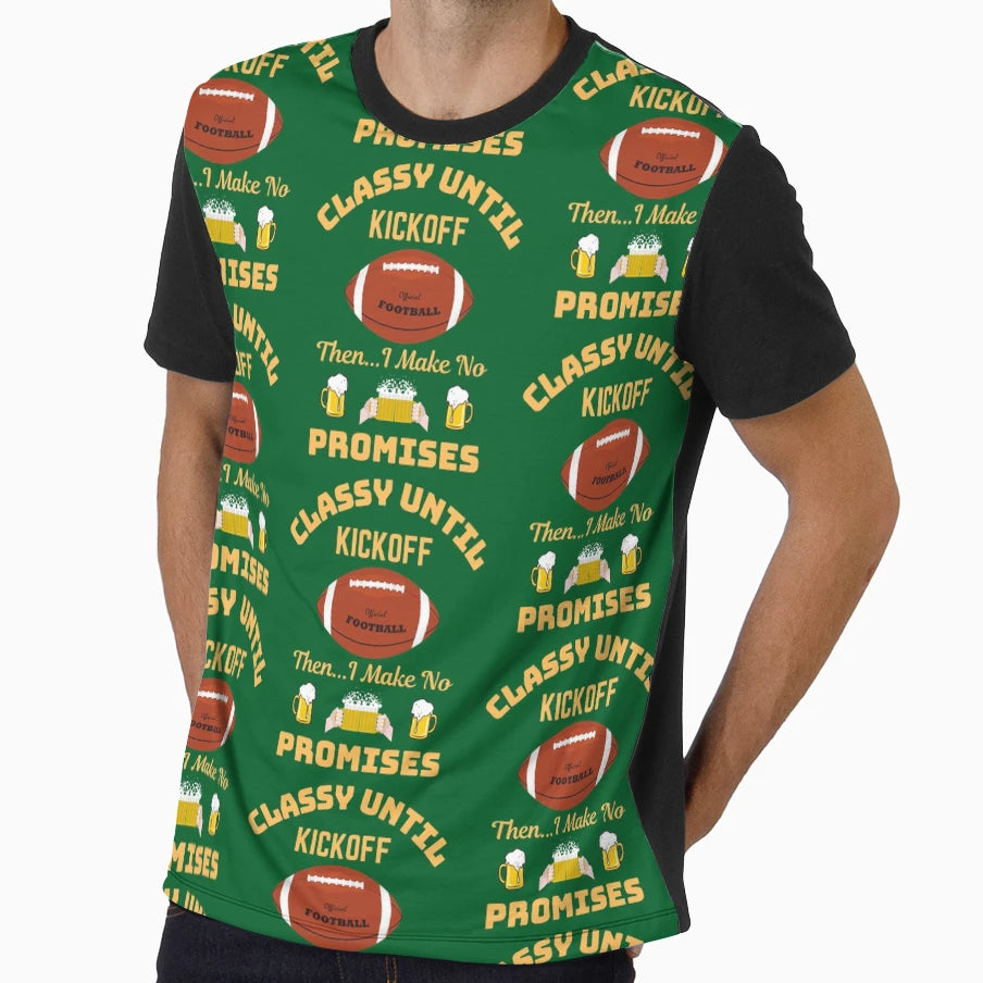 Classy Until Kickoff T-Shirt - Custom Art Print for Adults - T-Shirt, Sweatshirt, Hoodie
