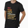 Uncle Myth Bad Influence He Knows T-Shirt - Aesthetic Graphic Unisex - T-Shirt, Sweatshirt, Hoodie