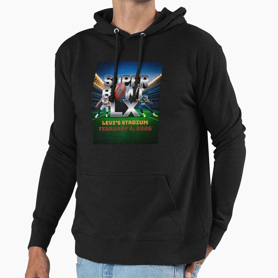 Super Bowl Lx Levis Stadium February 8 Hoodie - Streetwear Style Men Women - T-Shirt, Sweatshirt, Hoodie