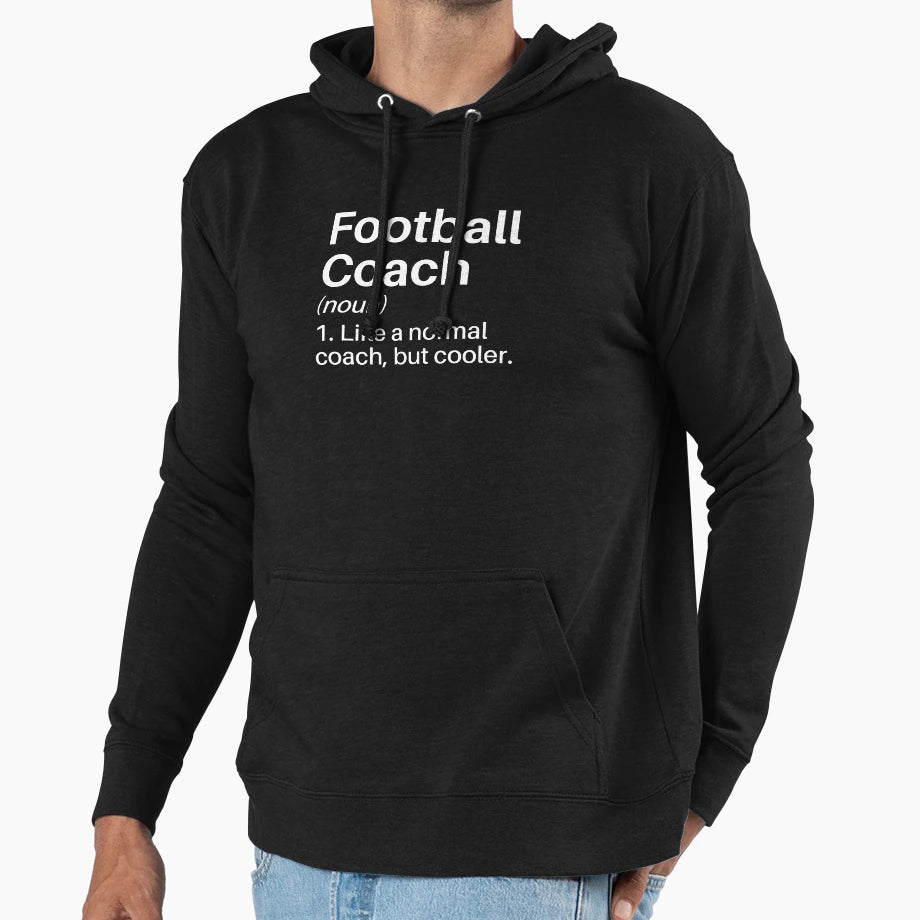 Football Coach Funny Definition Hoodie - Minimalist Print for Adults - T-Shirt, Sweatshirt, Hoodie