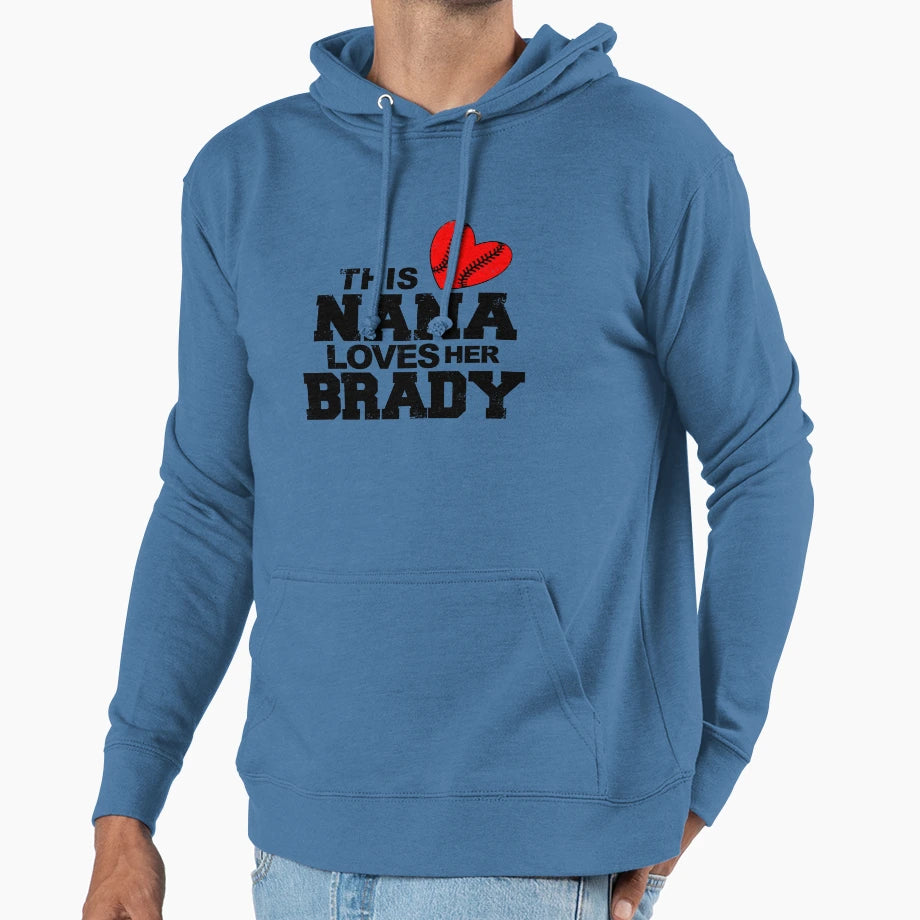 This Nana Loves Her Brady American Hoodie - Custom Art Print Men Women - T-Shirt, Sweatshirt, Hoodie