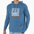 Favorite Football Player Hoodie - Novelty Apparel Men Women - T-Shirt, Sweatshirt, Hoodie