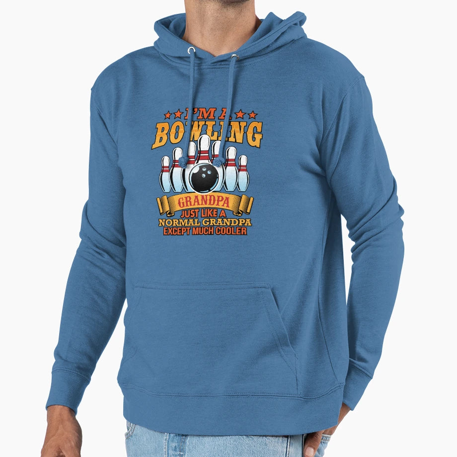 Mens Im Bowling Grandpa Just Like Hoodie - Casual Everyday Wear Unisex - T-Shirt, Sweatshirt, Hoodie