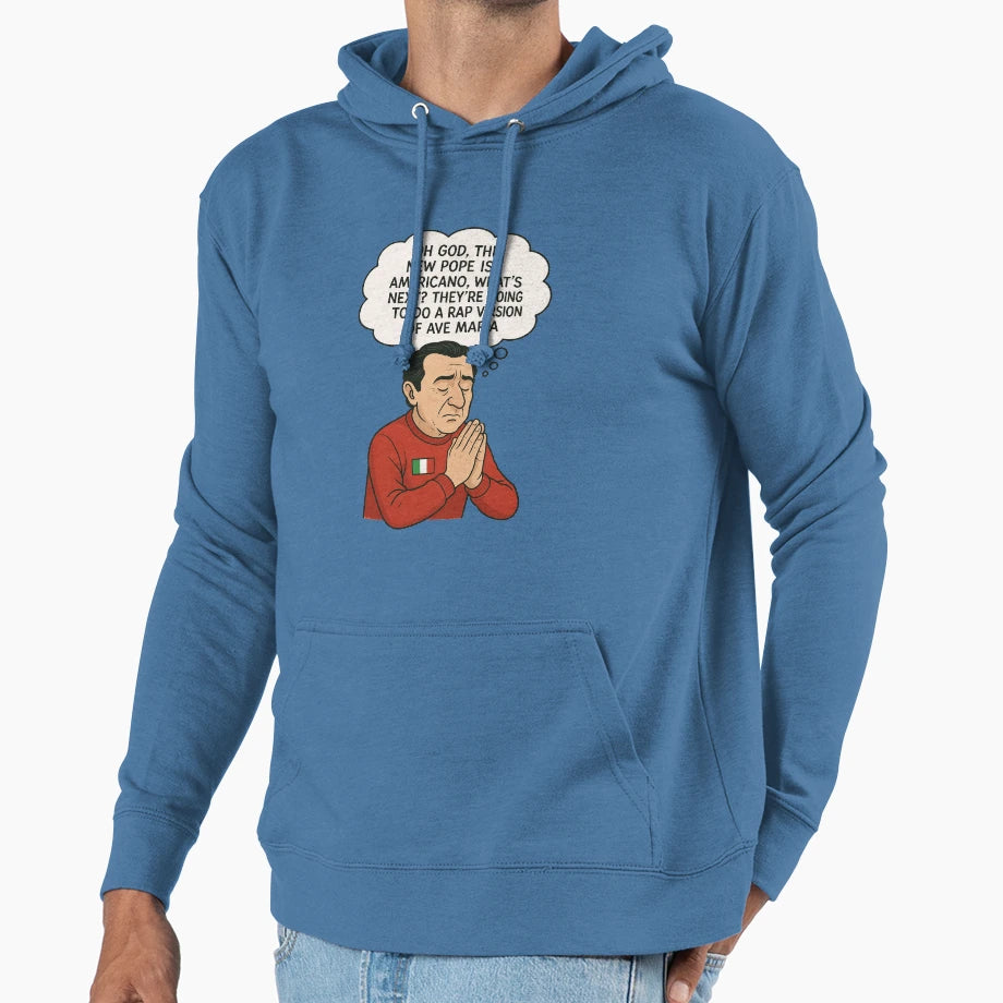 Oh God New Pope Is Americano Funny Religious Hoodie - Graphic Print Unisex - T-Shirt, Sweatshirt, Hoodie