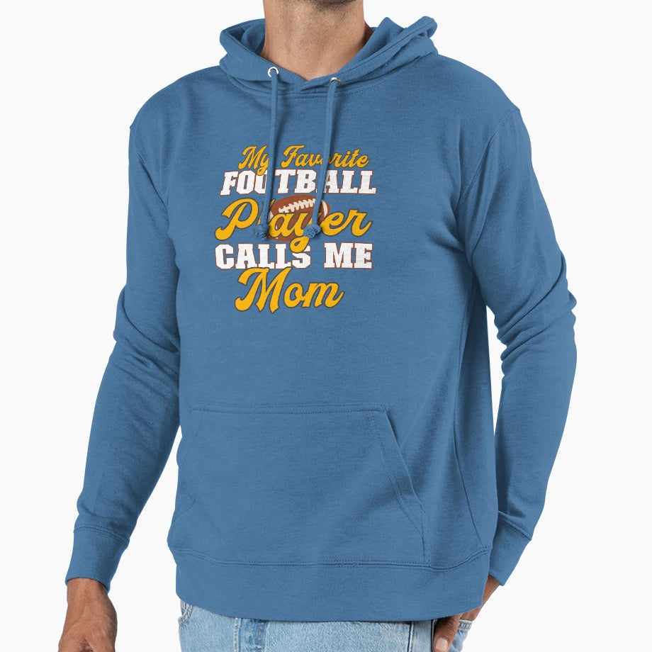 My Favorite Football Player Calls Me Hoodie - Minimalist Print Men Women - T-Shirt, Sweatshirt, Hoodie