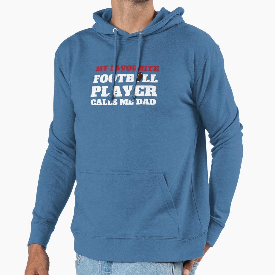 My Favourite Football Player Calls Me Dad Hoodie - Minimalist Print Unisex - T-Shirt, Sweatshirt, Hoodie