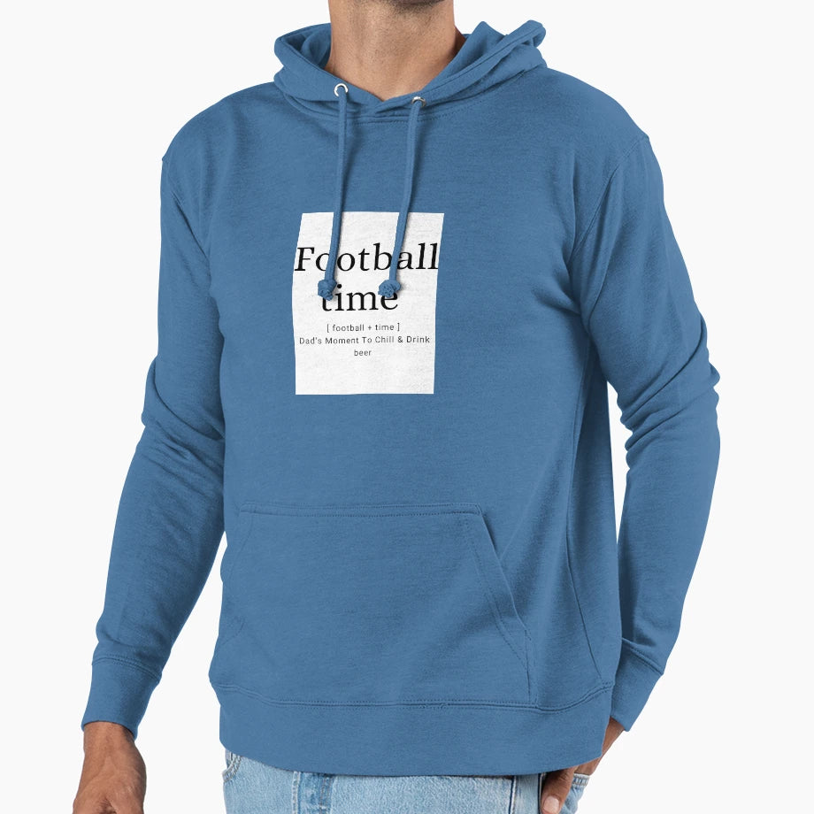 Football Time Is Dads Time Hoodie - Streetwear Style for Adults - T-Shirt, Sweatshirt, Hoodie