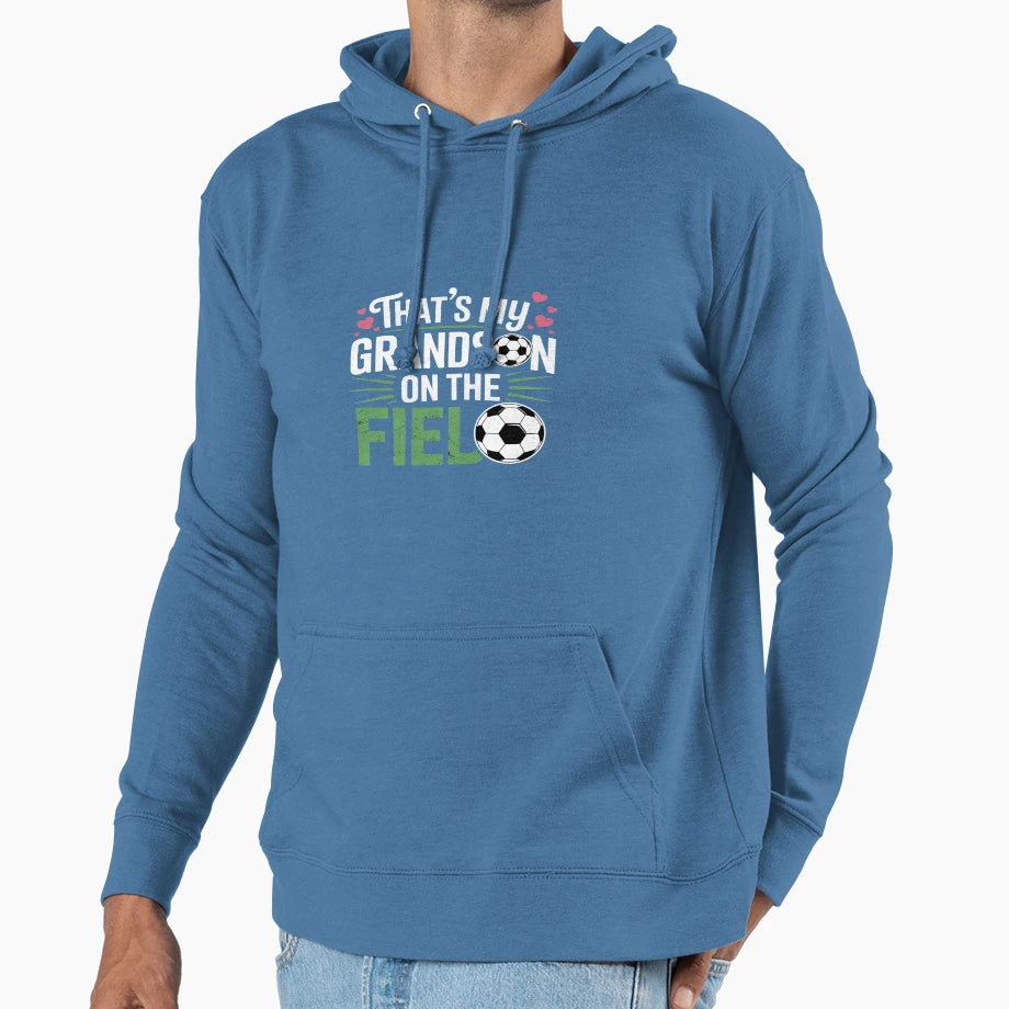 Thats My Grandson Field Proud Soccer Hoodie - Novelty Apparel for Adults - T-Shirt, Sweatshirt, Hoodie