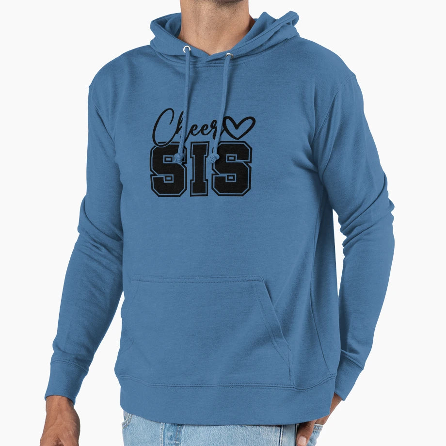 Cheer Sis Hoodie - Graphic Print Men Women - T-Shirt, Sweatshirt, Hoodie