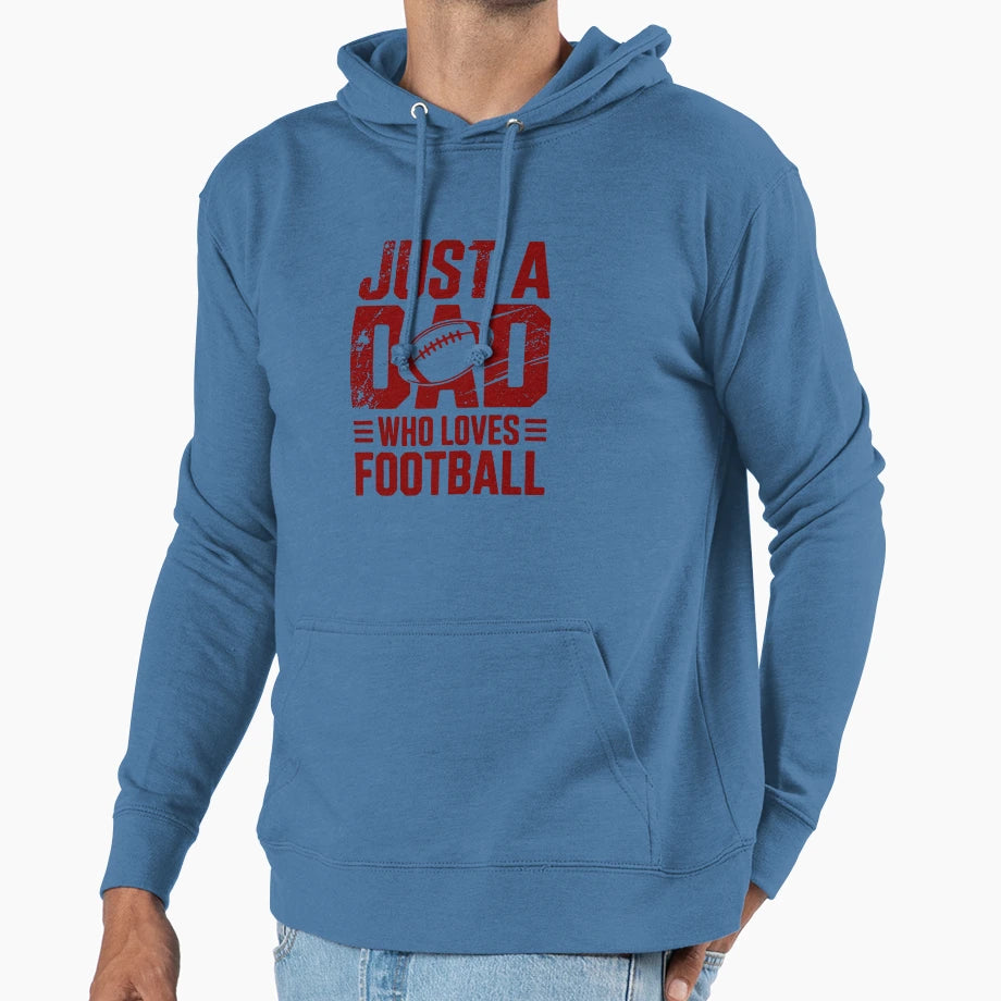 Just Dad Who Loves Football Sports Dad Hoodie - Minimalist Print Men Women - T-Shirt, Sweatshirt, Hoodie