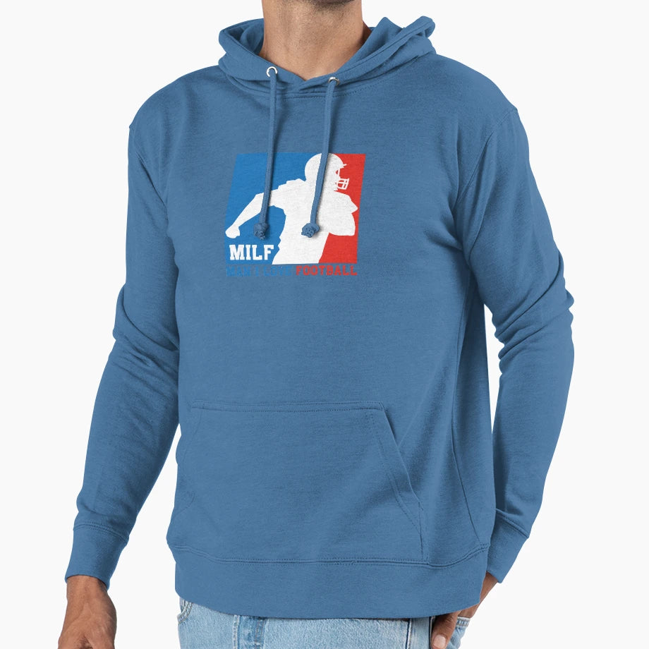 Milf I Love Football American Football Hoodie - Fun Novelty Design Unisex - T-Shirt, Sweatshirt, Hoodie