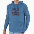 Sundays We Watch Football Sunday Hoodie - Casual Everyday Wear Unisex - T-Shirt, Sweatshirt, Hoodie