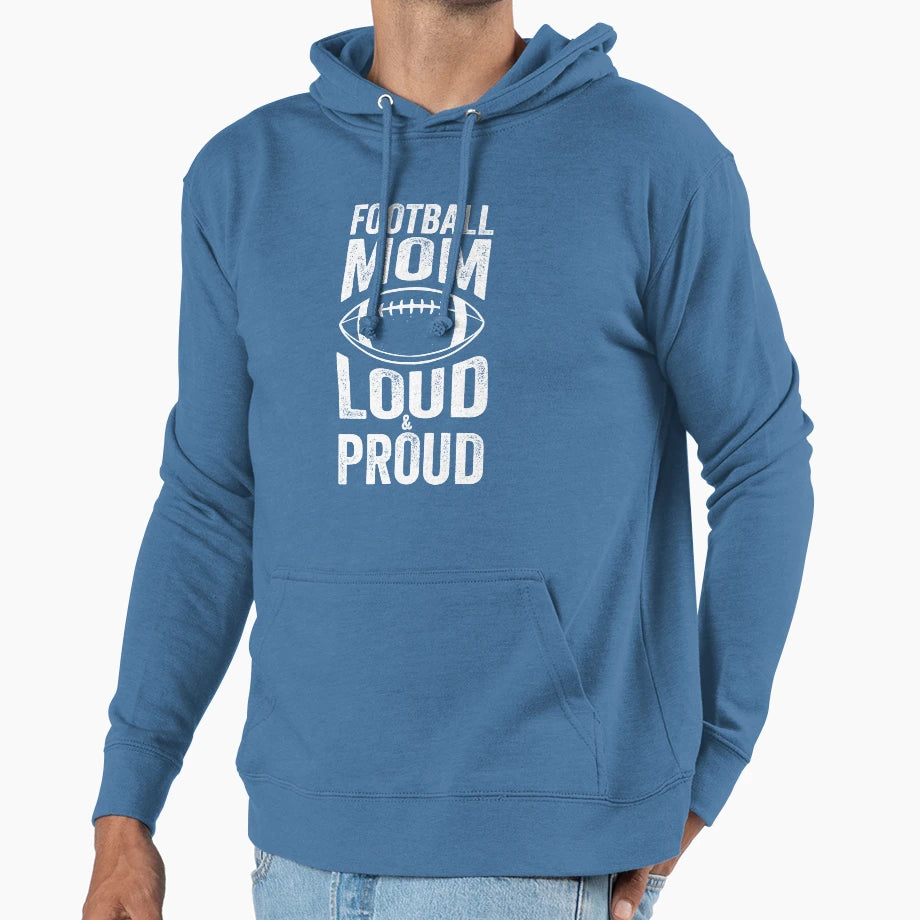 Football Mom Loud Proud Moms Hoodie - Aesthetic Graphic for Adults - T-Shirt, Sweatshirt, Hoodie