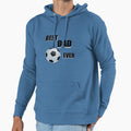 Best Dad Ever Hoodie - Graphic Print Men Women - T-Shirt, Sweatshirt, Hoodie