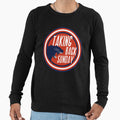 Taki Ng Sun Day Sweatshirt - Graphic Print Men Women - T-Shirt, Sweatshirt, Hoodie