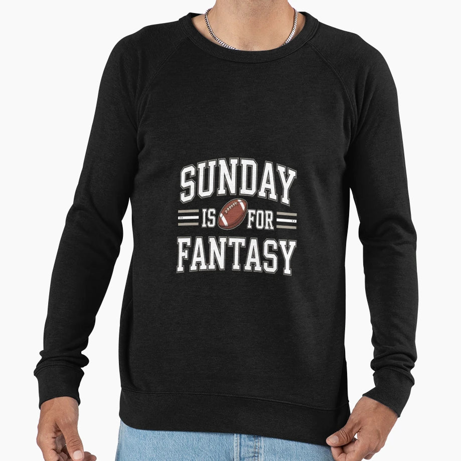 Sunday Is Fantasy Football Gift Sweatshirt - Trendy Graphic for Adults - T-Shirt, Sweatshirt, Hoodie