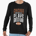 Chicago Bears And Whoever Plays Green Sweatshirt - Custom Art Print Unisex - T-Shirt, Sweatshirt, Hoodie
