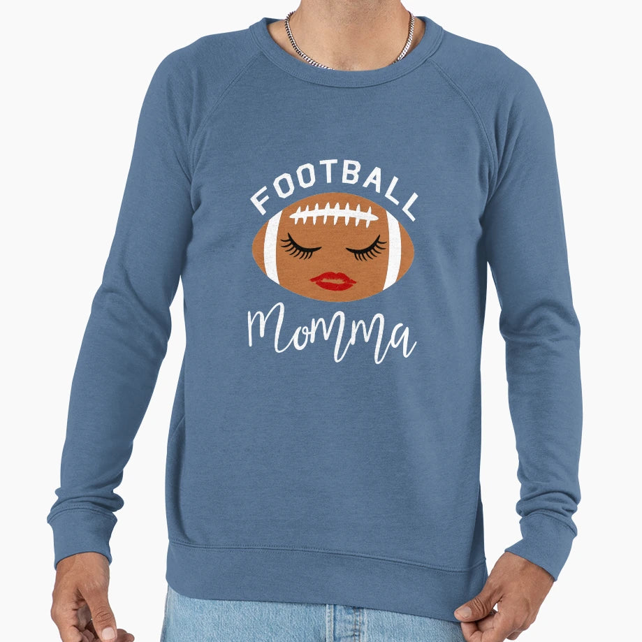 Funny Football Momma Moms Sweatshirt - Unique Graphic Unisex - T-Shirt, Sweatshirt, Hoodie
