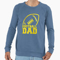 Football Dad Sweatshirt - Streetwear Style for Adults - T-Shirt, Sweatshirt, Hoodie