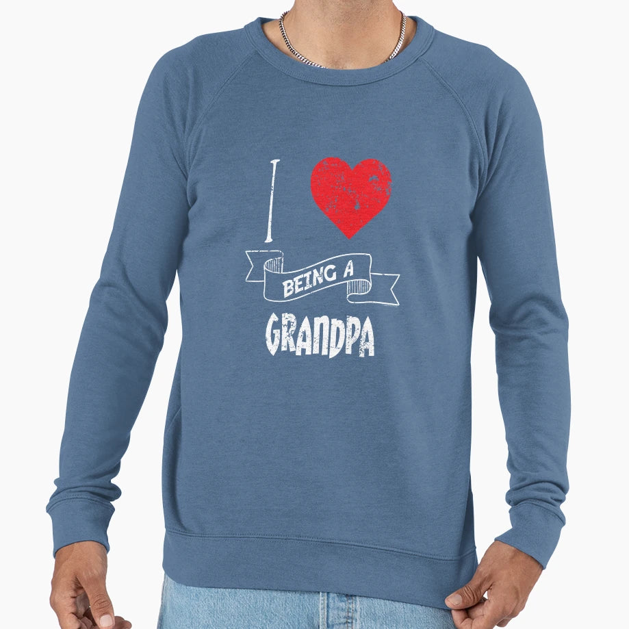 I Love Being Grandpa Sweatshirt - Minimalist Print Men Women - T-Shirt, Sweatshirt, Hoodie