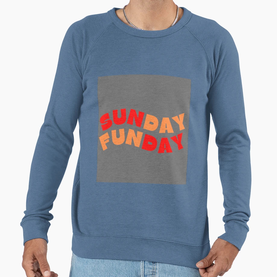 Sunday Funday Sweatshirt - Unique Graphic Men Women - T-Shirt, Sweatshirt, Hoodie