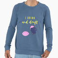 Drink And Draft Sweatshirt - Casual Everyday Wear Men Women - T-Shirt, Sweatshirt, Hoodie